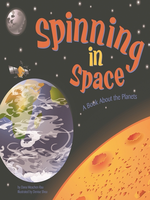 Title details for Spinning in Space by Dana Meachen Rau - Available